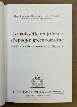 La vaisselle en faïence d'époque gréco-romaine. Catalogue du Musée gréco-romain d'Alexandrie.