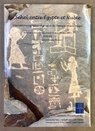 Item #M12586 Séhel entre Egypte et Nubie. Inscriptions rupestres et graffiti de l'époque...