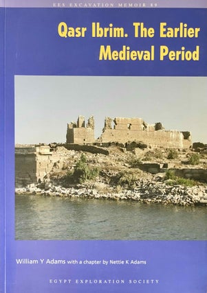 Item #M12641 Qasr Ibrim. The earlier medieval period. ADAMS William Y
