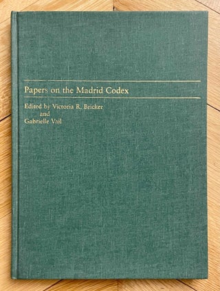 Item #M12650 Papers on the Madrid codex. BRICKER Victoria Reifler - VAIL Gabrielle