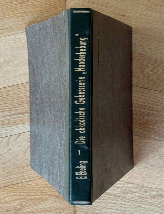 Item #M12715 Die akkadische Gebetsserie "Handerhebung". EBELING Erich.[newline]M12715-00.jpeg