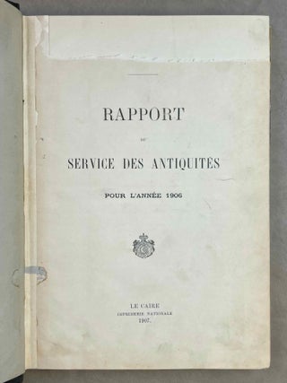 Rapports sur la marche du Service des Antiquit&eacute;s, de 1906 &agrave; 1915[newline]M12727-02.jpeg