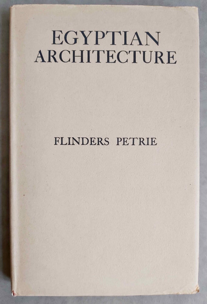 Item #M1277 Egyptian architecture. PETRIE William M. Flinders.[newline]M1277-00.jpeg