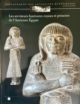 Item #M12808 Les serviteurs funéraires royaux et princiers de l'ancienne Egypte. BOVOT...