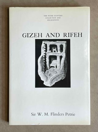Item #M1284g Gizeh and Rifeh. Double volume. PETRIE William M. Flinders