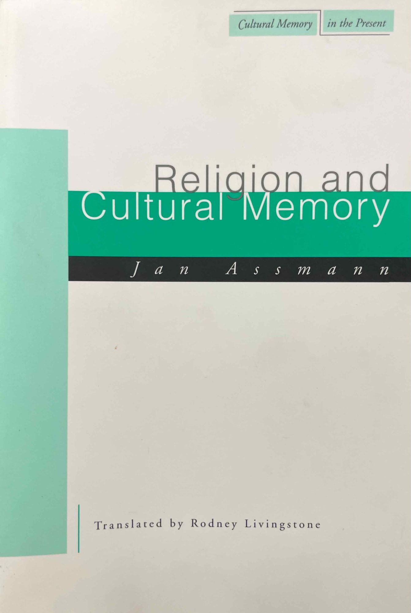 Religion And Cultural Memory Ten Studies ASSMANN Jan religion-and-cultural-memory-ten-studies-assmann-jan