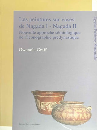 Item #M12913 Les peintures sur vases de Nagada I - Nagada II. Nouvelle approche s&eacute;miologique de...[newline]M12913-00.jpeg