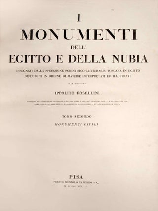 I monumenti dell'Egitto e della Nubia. Disegnati dalla spedizione scientifico-letteraria Toscana in Egitto. Testo: Vol. I: Monumenti storici. Vol. II: Monumenti civili. Vol. III: Monumenti del culto. Tavole I-III (complete set)