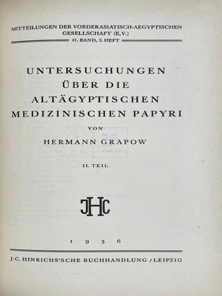 Untersuchungen &uuml;ber die alt&auml;gyptischen medizinischen Papyri. Teil I & II (complete set)[newline]M1292a-09.jpeg