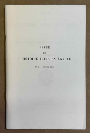 Item #M12940a Revue de l'Histoire Juive en Egypte. No 1 (1947). AAE - Journal - Single issue