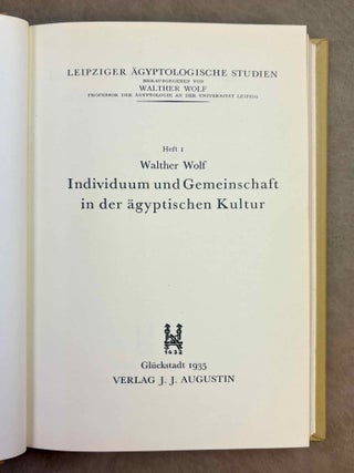 Leipziger &auml;gyptologische Studien 1-10. Vol. 1: Wolf, Individuum und Gemeinschaft in der &auml;gyptischen Kultur. Vol. 2: Spiegel, Die Idee vom Totengericht in der &auml;gyptischen Religion (XEROX). Vol. 3: Sethe, Das hieroglyphische Schriftsystem. Ein Vortrag. Vol. 4: Steindorff & Wolf, Die thebanische Gr&auml;berwelt. Vol. 5: Sch&auml;fer, Das alt&auml;gyptische Bildnis. Vol. 6: Schaedel, Die Listen des grossen Papyrus Harris. Ihre wirtschaftliche und politische Ausdeutung. Vol. 7: Grapow, Sprachliche und schriftliche Formung &auml;gyptischer Texte. Vol. 8: Wolf, Wesen und Wert der &Auml;gyptologie. Vol. 9: Spiegel, Die Erz&auml;hlung vom Streite des Horus und Seth in Pap. Beatty I als Literaturwerk. Vol. 10: Hermann, Die &auml;gyptische K&ouml;nigsnovelle.[newline]M12971-01.jpeg