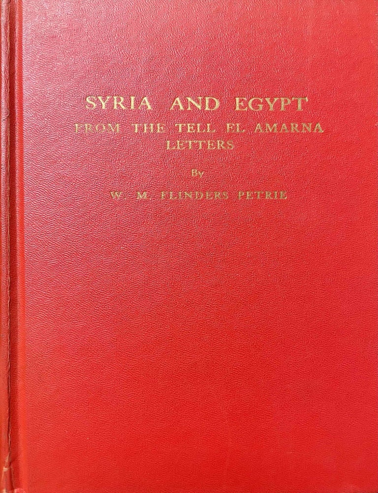 Item #M1310c Syria and Egypt from the Tell el Amarna Letters. PETRIE William M. Flinders.[newline]M1310c-00.jpeg