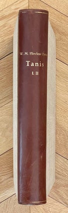 Item #M1311g Tanis. Part I. 1883-4. Part II: Tanis II & Nebesheh (Am) and Defenneh...