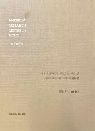 Item #M13122 Archaeological investigations at el-Hibeh 1980. Preliminary report. WENKE Robert J