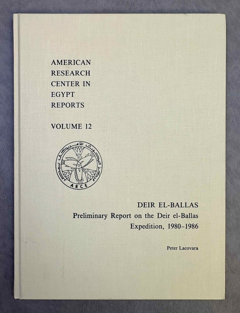 Item #M13126a Deir el-Ballas. Preliminary report on the Deir el-Ballas Expedition, 1980-1986. LACOVARA Peter.