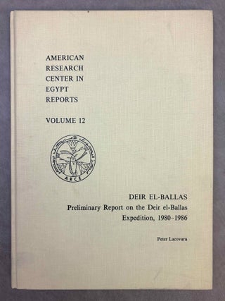 Item #M13126b Deir el-Ballas. Preliminary report on the Deir el-Ballas Expedition, 1980-1986....