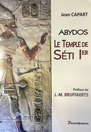 Item #M13205 Abydos. Le temple de Séti Ier. CAPART Jean