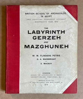 Item #M1320c The labyrinth, Gerzeh and Mazghuneh. PETRIE William M. Flinders - WAINWRIGHT G. A. -...[newline]M1320c-00.jpeg