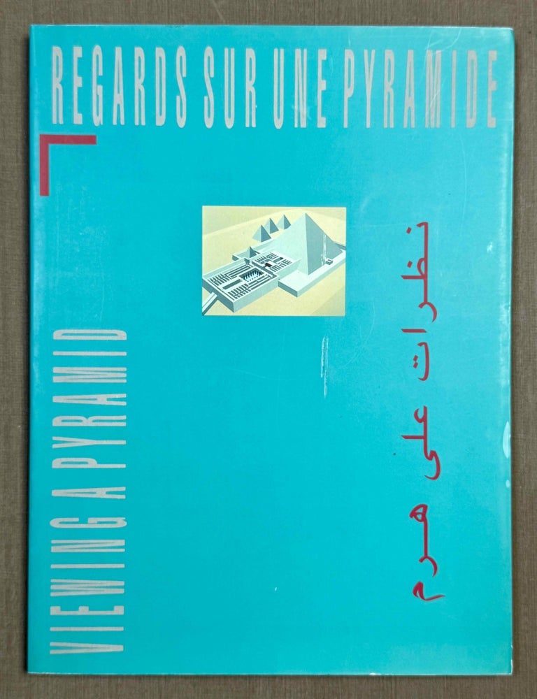 Item #M13234 Regards sur une pyramide. Nazarat 'ala haram. Viewing a pyramid. LABROUSSE Audran.