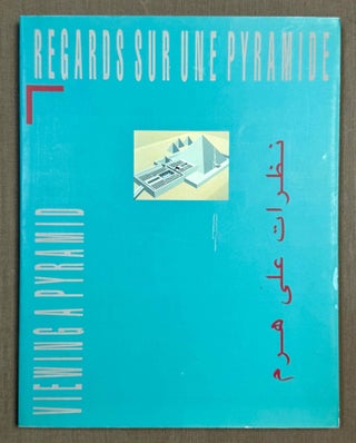 Item #M13234 Regards sur une pyramide. Nazarat 'ala haram. Viewing a pyramid. LABROUSSE Audran