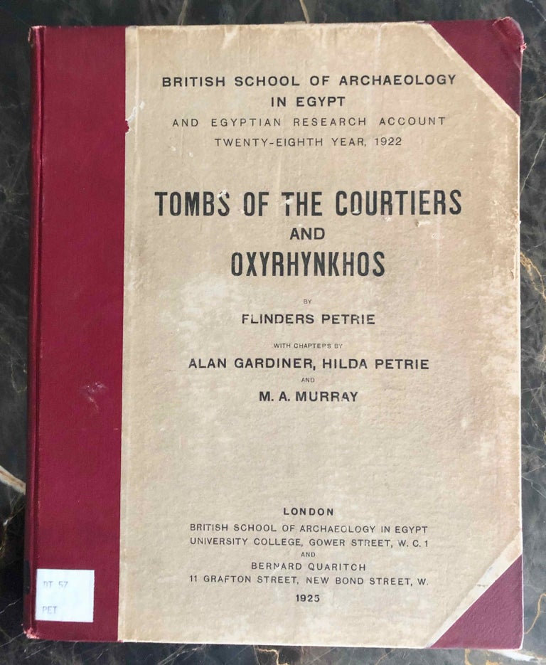 Item #M1327a Tombs of the courtiers and Oxyrhynkhos. PETRIE William M. Flinders.[newline]M1327a.jpg