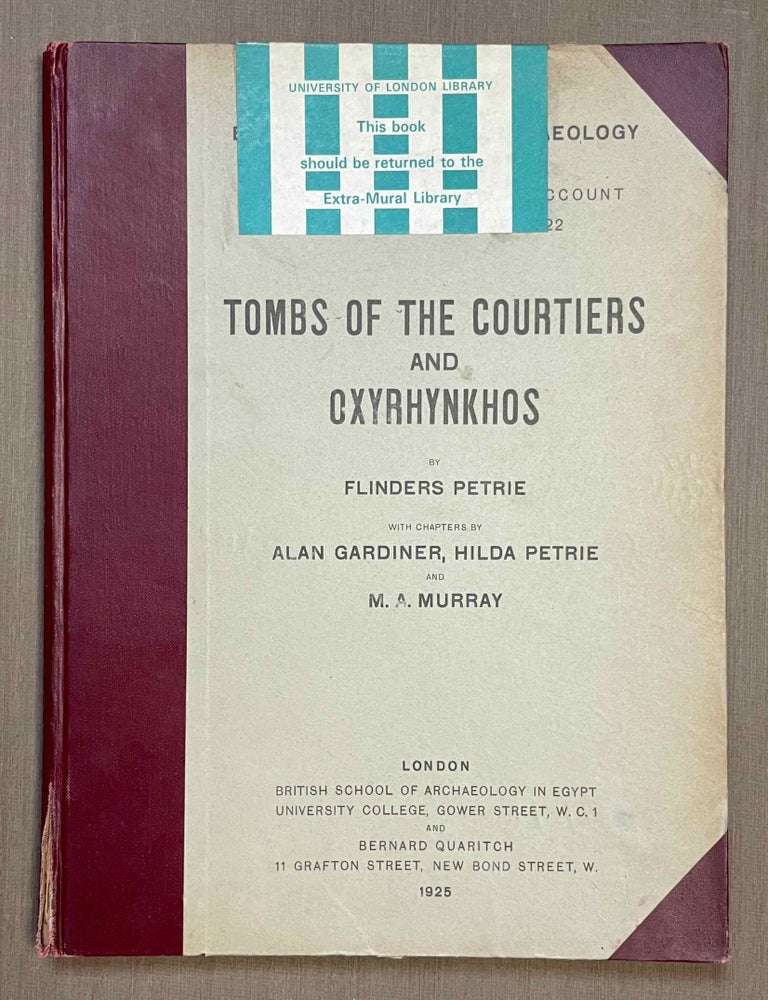 Item #M1327b Tombs of the courtiers and Oxyrhynkhos. PETRIE William M. Flinders.[newline]M1327b-00.jpeg