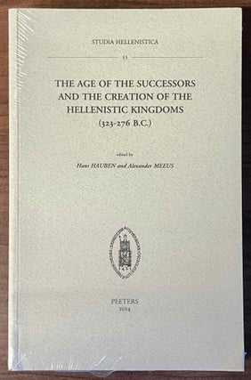Item #M13282 The age of the successors and the creation of the Hellenistic kingdoms (323-276...
