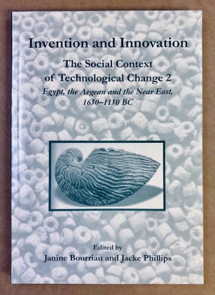 Item #M13293 Invention and Innovation. The Social Context of Technological Change 2. Egypt, the...