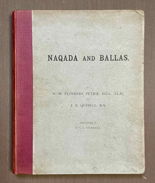 Item #M1331b Naqada and Ballas. PETRIE William M. Flinders - QUIBELL J. E[newline]M1331b-00.jpeg
