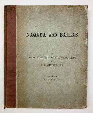 Item #M1331c Naqada and Ballas. PETRIE William M. Flinders - QUIBELL J. E