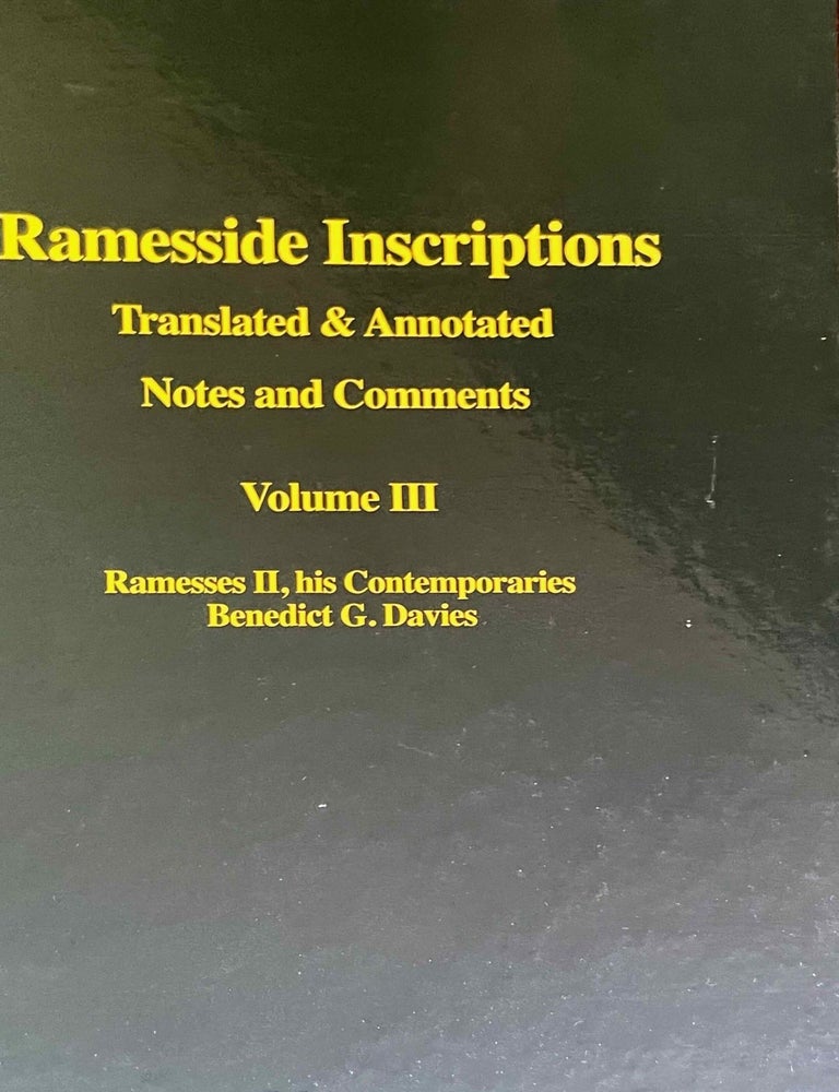 Item #M13326 Ramesside inscriptions. Translated and annotated. Notes and comments. Vol. III: Ramesses II, His Contemporaries. KITCHEN Kenneth Anderson - DAVIES Benedict G.[newline]M13326-00.jpeg