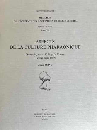 Item #M13336 Aspects de la culture pharaonique. Quatre le&ccedil;ons au Coll&egrave;ge de France,...
