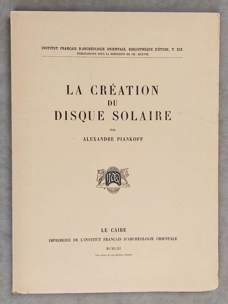 Item #M1333c La création du disque solaire. PIANKOFF Alexandre.[newline]M1333c-00.jpeg