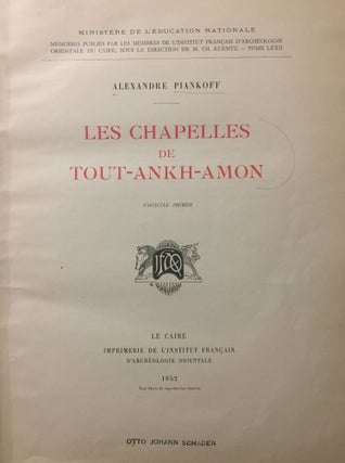 Les chapelles de Toutankhamon. Fasc. 1 & 2 (complete set)