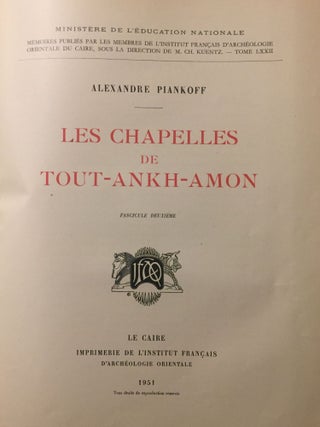 Les chapelles de Toutankhamon. Fasc. 1 & 2 (complete set)
