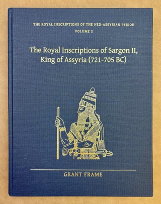 Item #M13369 Royal Inscriptions of Mesopotamia. Neo-Assyrian Periods. The royal inscriptions of...