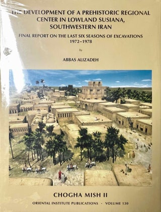 Item #M13397 Chogha Mish. Volume II. Final report on the last six seasons of excavations,...