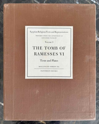 Item #M1341t The tomb of Ramesses VI. Vol. I: Texts. Vol. II: Plates (complete set). PIANKOFF...