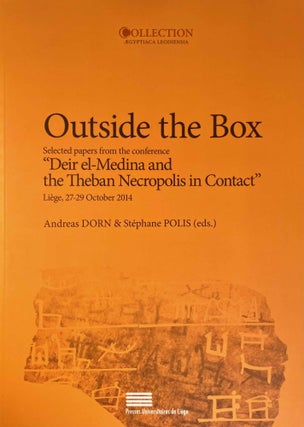 Item #M13422 Outside the box. Selected papers from the conference "Deir el-Medina and the...