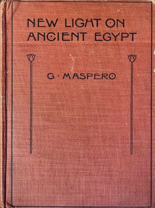 Item #M13463 New Light on Ancient Egypt. MASPERO Gaston[newline]M13463-00.jpeg