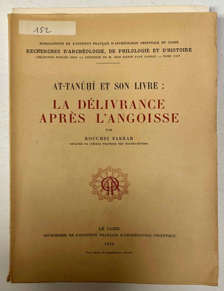Item #M13499 At-Tan&ucirc;h&icirc; et son livre: la d&eacute;livrance apr&egrave;s l'angoisse. FAKKAR Rushdi.[newline]M13499-00.jpeg