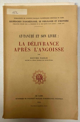Item #M13499 At-Tanûhî et son livre: la délivrance après l'angoisse. FAKKAR Rushdi