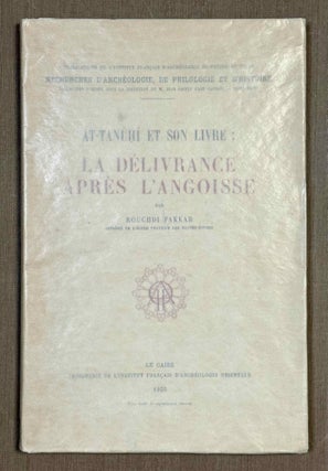 Item #M13499a At-Tanûhî et son livre: la délivrance après l'angoisse. FAKKAR Rushdi