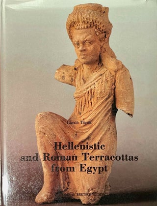 Item #M13509 Hellenistic and Roman Terracottas from Egypt. TÖRÖK László