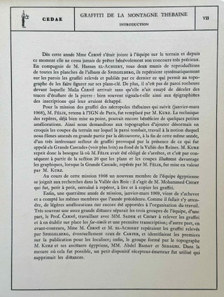 Graffiti de la montagne thébaine. Complete run of I-III (except II,4), as follows: Vol. I: Cartographie, topographie, géomorphologie, préhistoire. I,1: Cartographie et étude topographique illustrée. I,2: La vallée de l'ouest. I,3: Compléments aux secteurs A et C. Franges du Sahara thébain. I,4: Vallée des pélerins d'Espagne (E.1) et compléments aux secteurs A, B et C. Nouvelles observations à la frange du Sahara thébain (vol. I is complete). Vol. II: Plans de position. Issues II,1 to II,3 and II,5 to II,6 (Vol. II is missing II,4). Vol. III: Fac-similés. Issues III,1 to III,7 (Vol. III is complete).