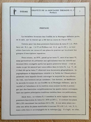 Graffiti de la montagne th&eacute;baine. Complete run of I-III (except II,4), as follows: Vol. I: Cartographie, topographie, g&eacute;omorphologie, pr&eacute;histoire. I,1: Cartographie et &eacute;tude topographique illustr&eacute;e. I,2: La vall&eacute;e de l'ouest. I,3: Compl&eacute;ments aux secteurs A et C. Franges du Sahara th&eacute;bain. I,4: Vall&eacute;e des p&eacute;lerins d'Espagne (E.1) et compl&eacute;ments aux secteurs A, B et C. Nouvelles observations &agrave; la frange du Sahara th&eacute;bain (vol. I is complete). Vol. II: Plans de position. Issues II,1 to II,3 and II,5 to II,6 (Vol. II is missing II,4). Vol. III: Fac-simil&eacute;s. Issues III,1 to III,7 (Vol. III is complete).