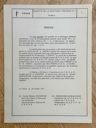 Graffiti de la montagne th&eacute;baine. Complete run of I-III (except II,4), as follows: Vol. I: Cartographie, topographie, g&eacute;omorphologie, pr&eacute;histoire. I,1: Cartographie et &eacute;tude topographique illustr&eacute;e. I,2: La vall&eacute;e de l'ouest. I,3: Compl&eacute;ments aux secteurs A et C. Franges du Sahara th&eacute;bain. I,4: Vall&eacute;e des p&eacute;lerins d'Espagne (E.1) et compl&eacute;ments aux secteurs A, B et C. Nouvelles observations &agrave; la frange du Sahara th&eacute;bain (vol. I is complete). Vol. II: Plans de position. Issues II,1 to II,3 and II,5 to II,6 (Vol. II is missing II,4). Vol. III: Fac-simil&eacute;s. Issues III,1 to III,7 (Vol. III is complete).
