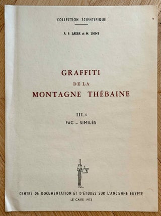 Graffiti de la montagne th&eacute;baine. Complete run of I-III (except II,4), as follows: Vol. I: Cartographie, topographie, g&eacute;omorphologie, pr&eacute;histoire. I,1: Cartographie et &eacute;tude topographique illustr&eacute;e. I,2: La vall&eacute;e de l'ouest. I,3: Compl&eacute;ments aux secteurs A et C. Franges du Sahara th&eacute;bain. I,4: Vall&eacute;e des p&eacute;lerins d'Espagne (E.1) et compl&eacute;ments aux secteurs A, B et C. Nouvelles observations &agrave; la frange du Sahara th&eacute;bain (vol. I is complete). Vol. II: Plans de position. Issues II,1 to II,3 and II,5 to II,6 (Vol. II is missing II,4). Vol. III: Fac-simil&eacute;s. Issues III,1 to III,7 (Vol. III is complete).