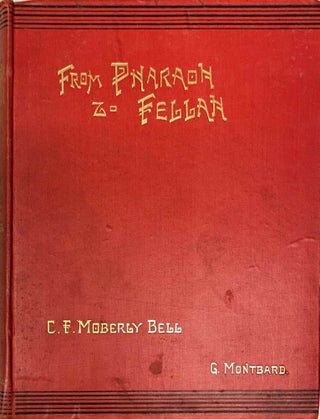 Item #M13545 From Pharaoh to Fellah. BELL C. F. Moberly