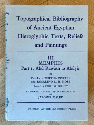 Topographical Bibliography. Vol. I: The Theban necropolis. Part 1: Private tombs. Part 2: Royal tombs and smaller cemeteries. Vol. II: Theban temples. Vol. III: Memphis. Part 1: Abu Rawash to Abusir. Part 2: Saqqara to Dahshur. Vol. VI: Upper Egypt: Chief Temples (excluding Thebes). Abydos, Dendera, Esna, Edfu, K&ocirc;m Ombo, and Philae. Vol. VII: Nubia deserts and outside Egypt (missing vol. IV, V & VIII)[newline]M1360e-33.jpeg